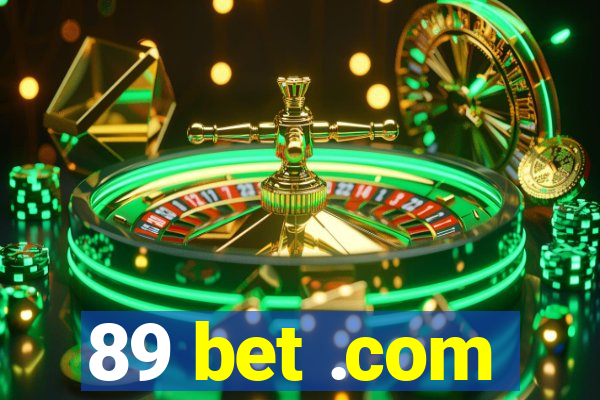 89 bet .com